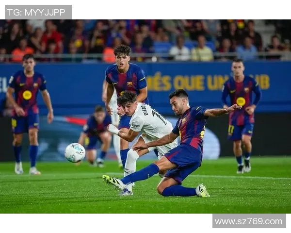 巴萨主场再胜瓦伦西亚获四连胜赛果喜人